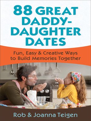 88 Great Daddy-Daughter Dates - ebook